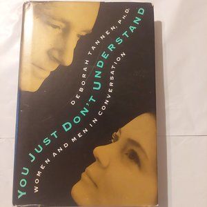 You just don't understand